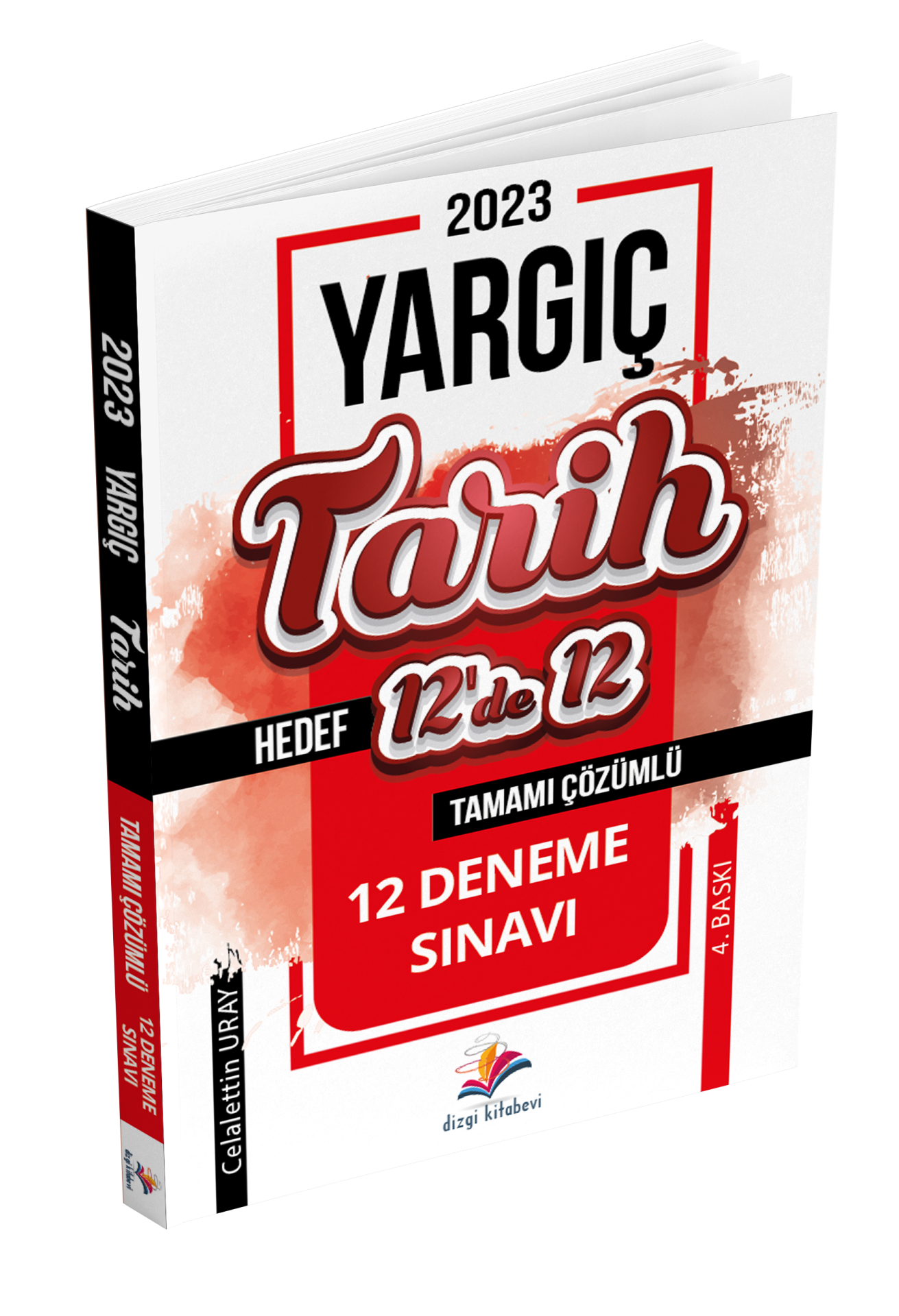 Yargıç Tarih Hedef 12’de 12 Çözümlü 12 Deneme Sınavı 2023 4. Baskı Yargıç Tarih Hedef 12’de 12 Çözümlü 12 Deneme Sınavı 2023 4. Baskı